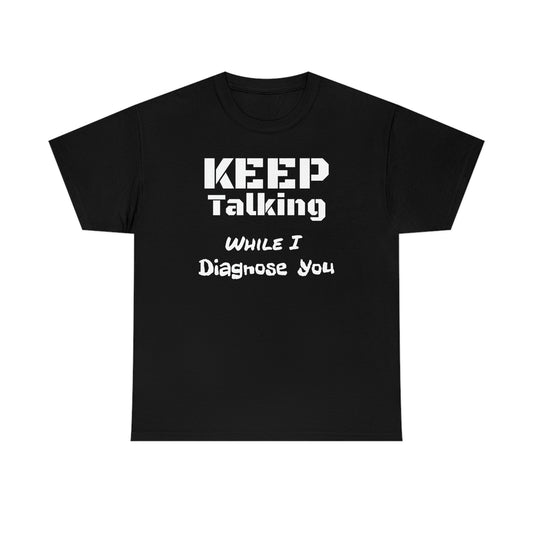 Keep Talking Unisex Heavy Cotton Tee In Black