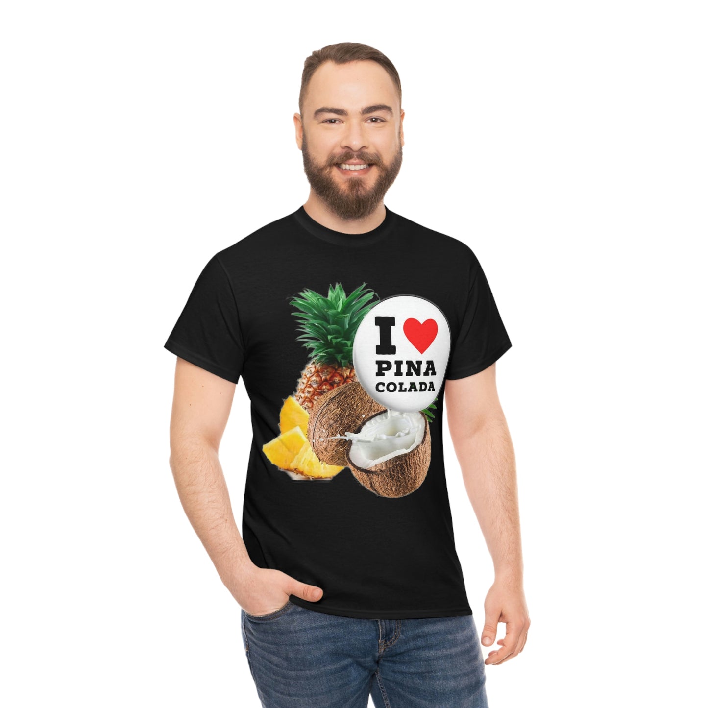 I Love Pina Colada Unisex Heavy Cotton Tee Shirt
