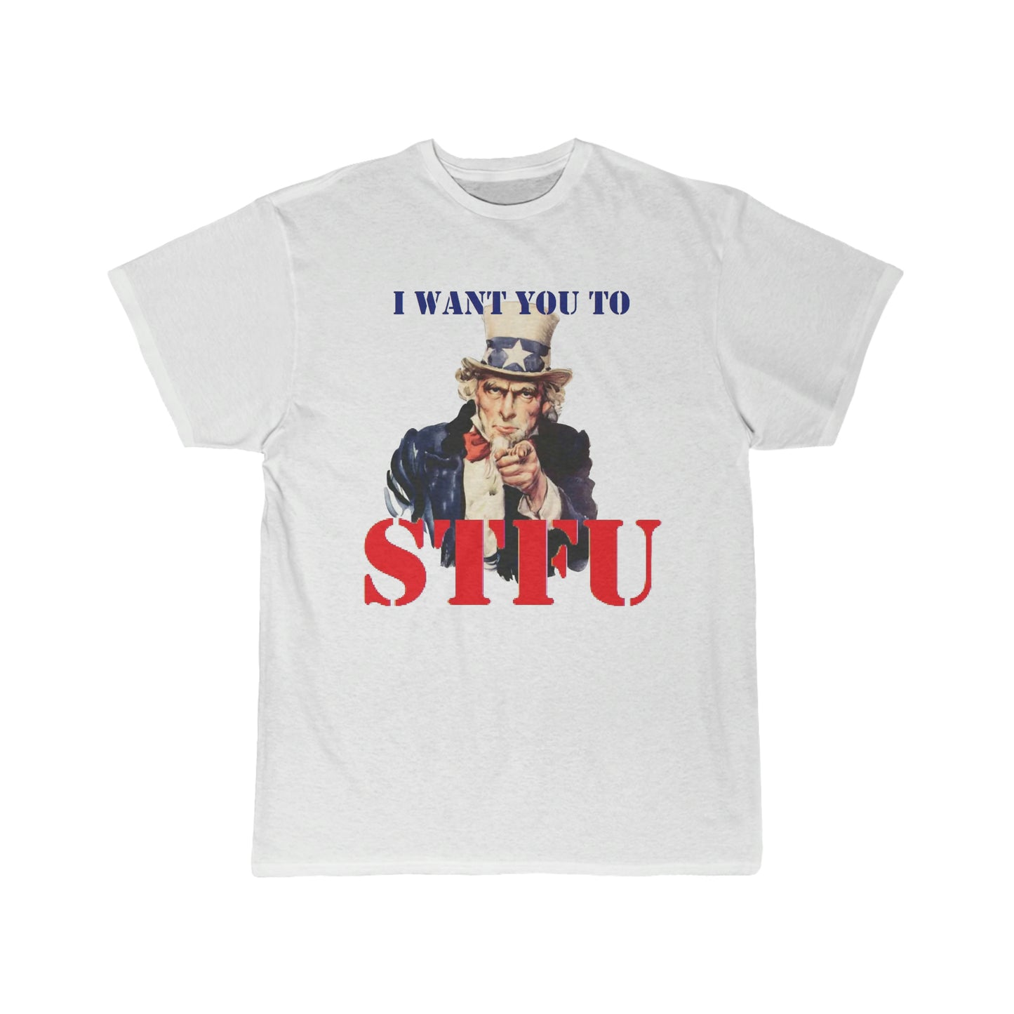 Uncle Sam STFU Men's White Short Sleeve Tee