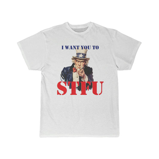 Uncle Sam STFU Men's White Short Sleeve Tee