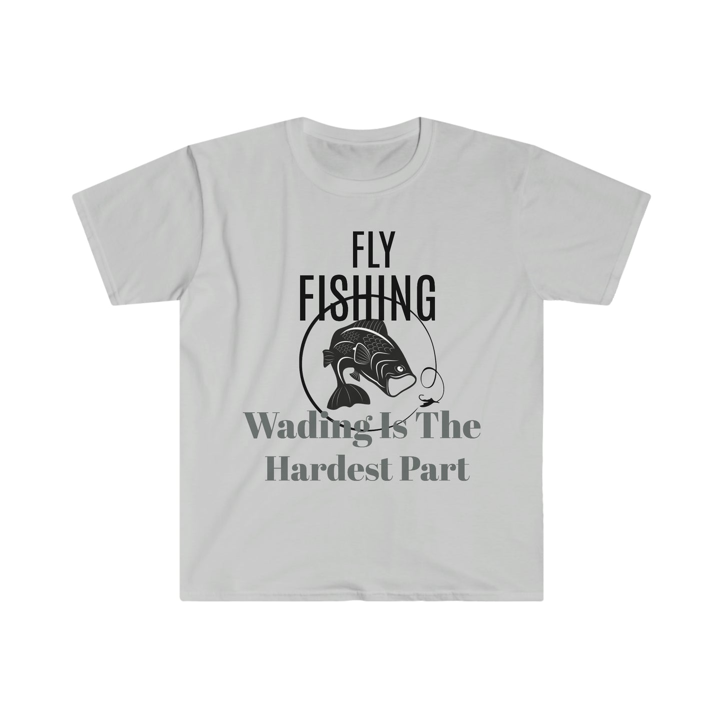 Wading Is The Hardest Part Unisex Softstyle T-Shirt