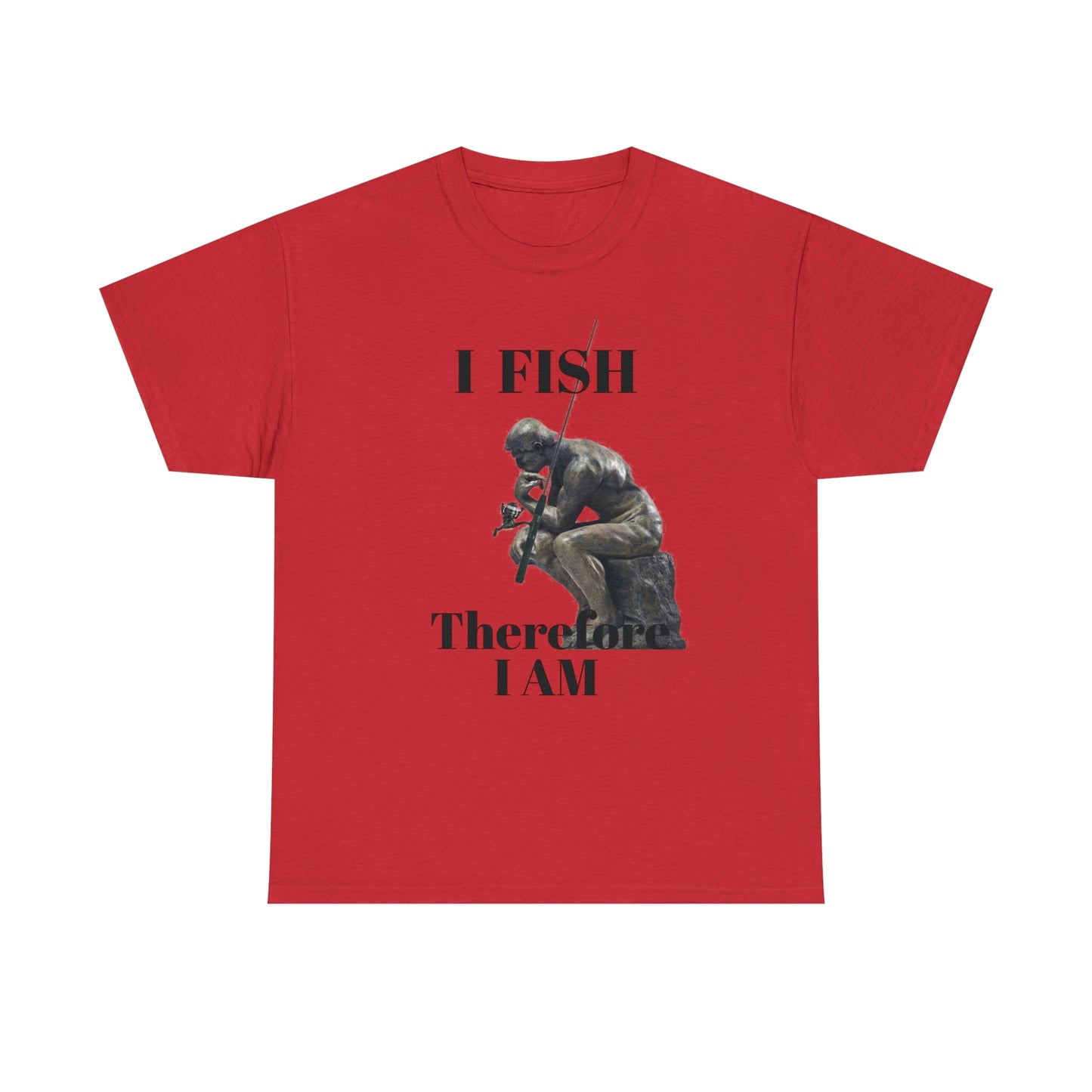I Fish Therefore I am Unisex Heavy Cotton Tee