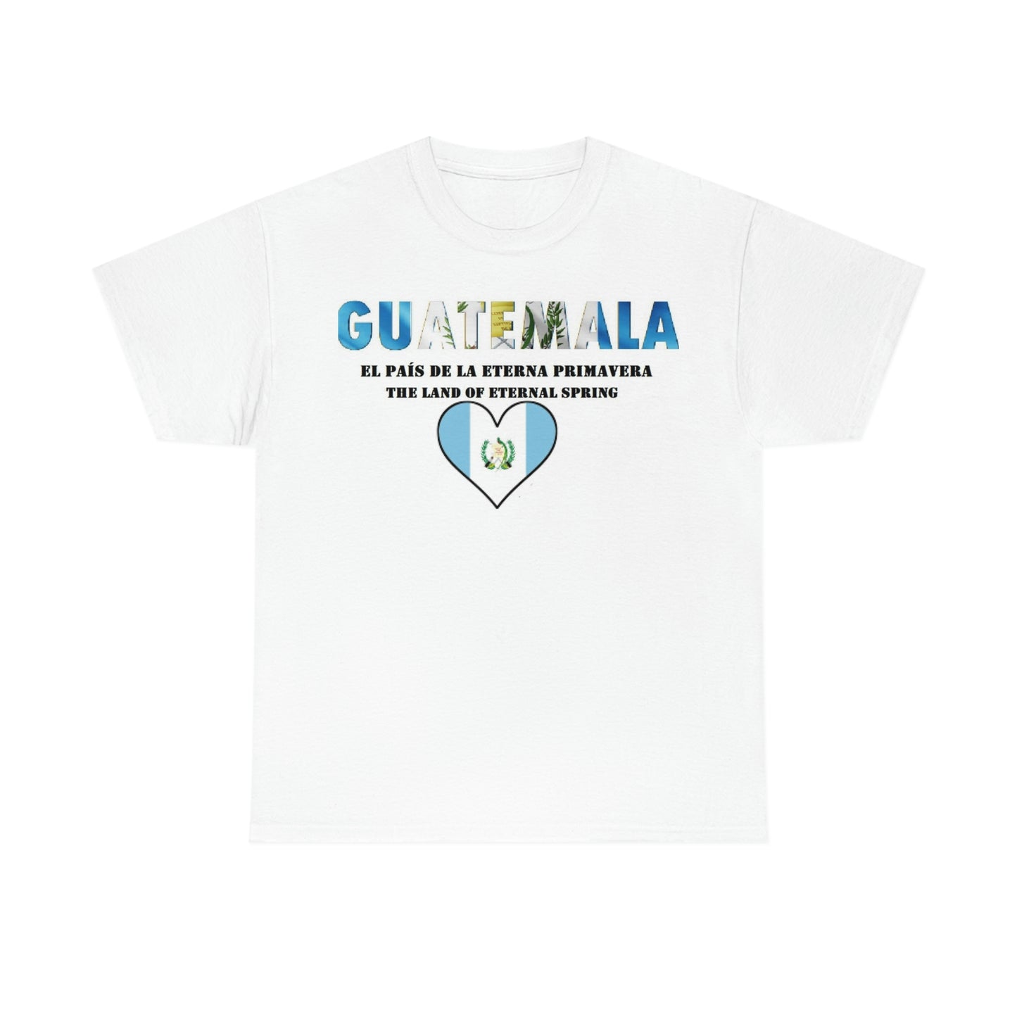 Guatemala The Land of Eternal Spring  / El País de la Eterna Primavera Unisex Heavy Cotton Tee
