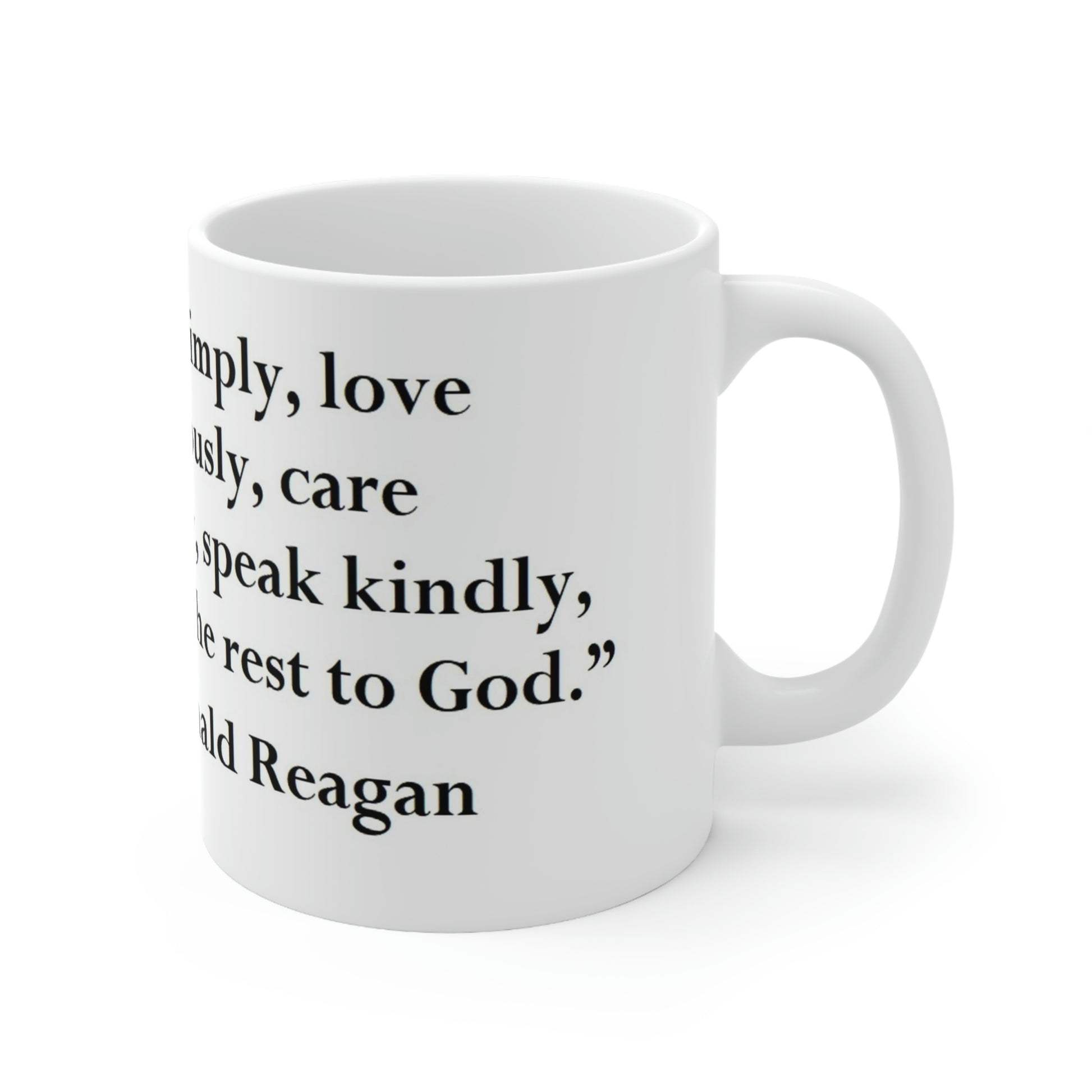 Right Side Ronald Reagan Collection Live simply, love generously Ceramic Mug