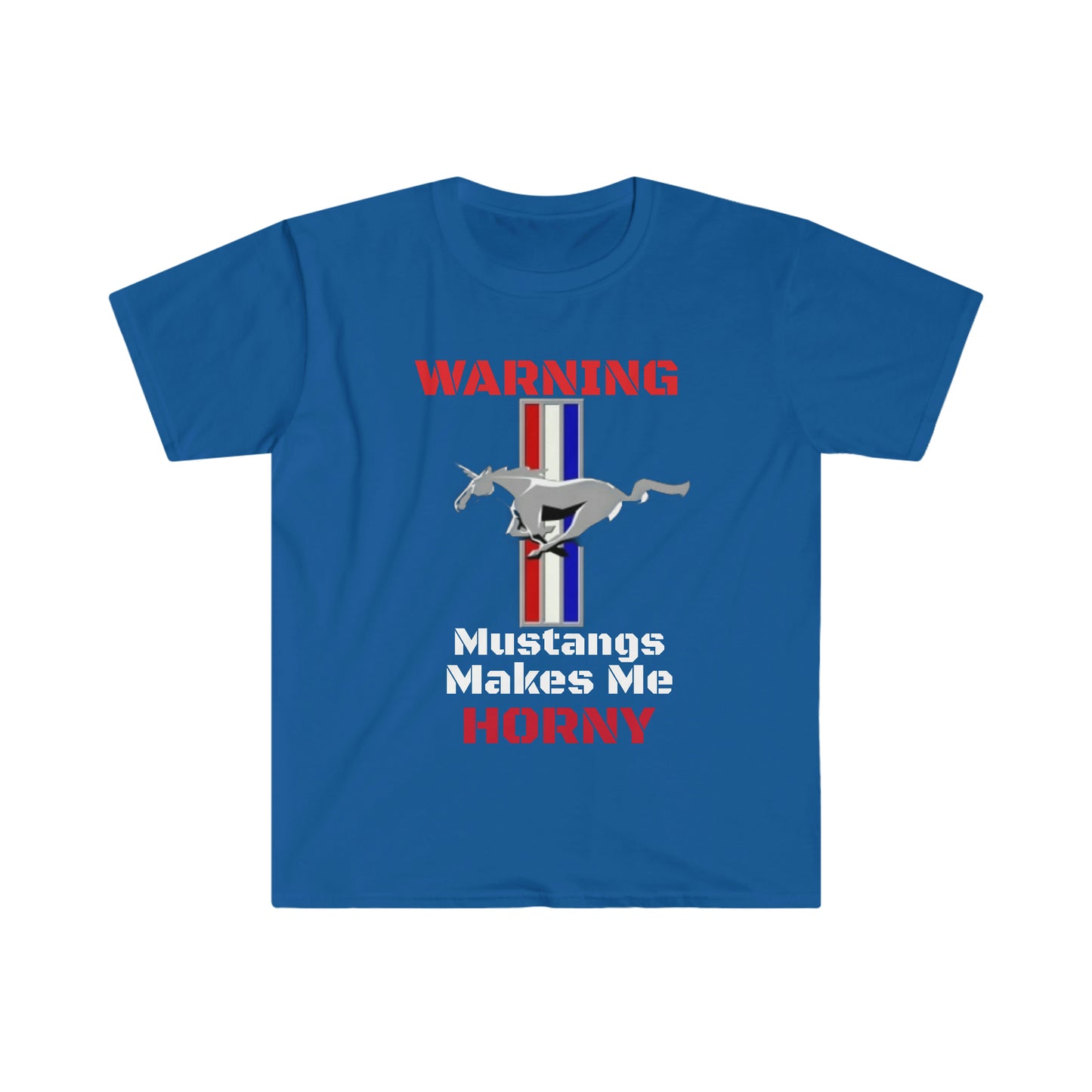 Royal Blue Mustangs Make Me Horny Unisex Softstyle T-Shirt