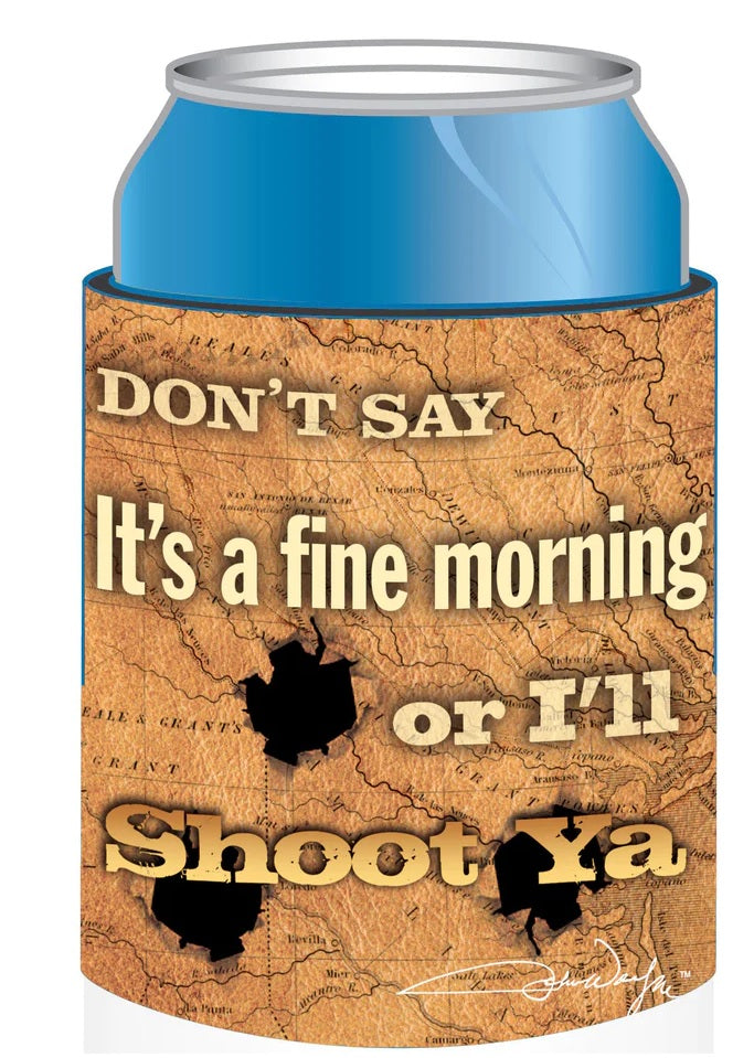 John Wayne Fine Morning Beverage Cooler Huggie