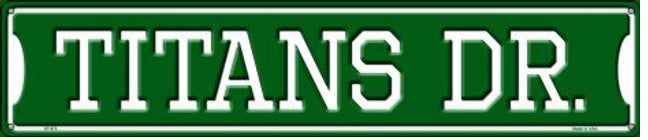 Titans Drive Novelty Metal Street Sign