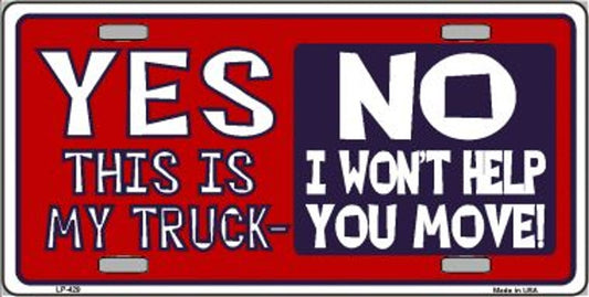 Yes This Is My Truck License Plate