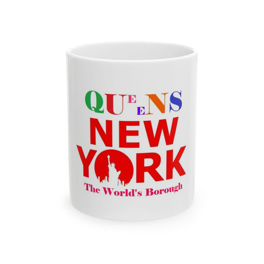 Queens New York - The World's Borough Ceramic Mug