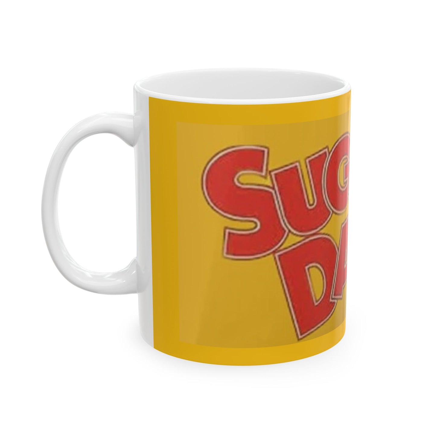 Sugar Daddy Ceramic Coffee Mug, (11oz, 15oz)