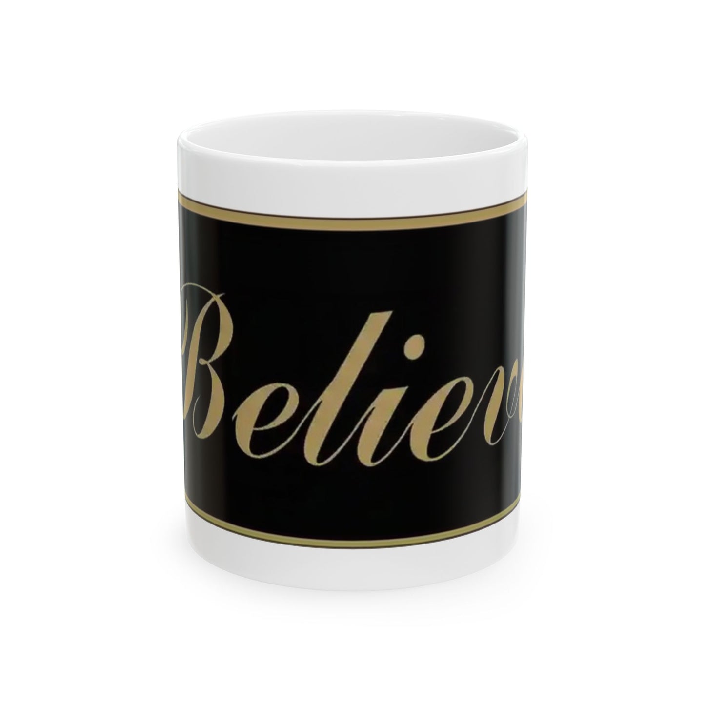 Believe 11 Oz. Ceramic Mug