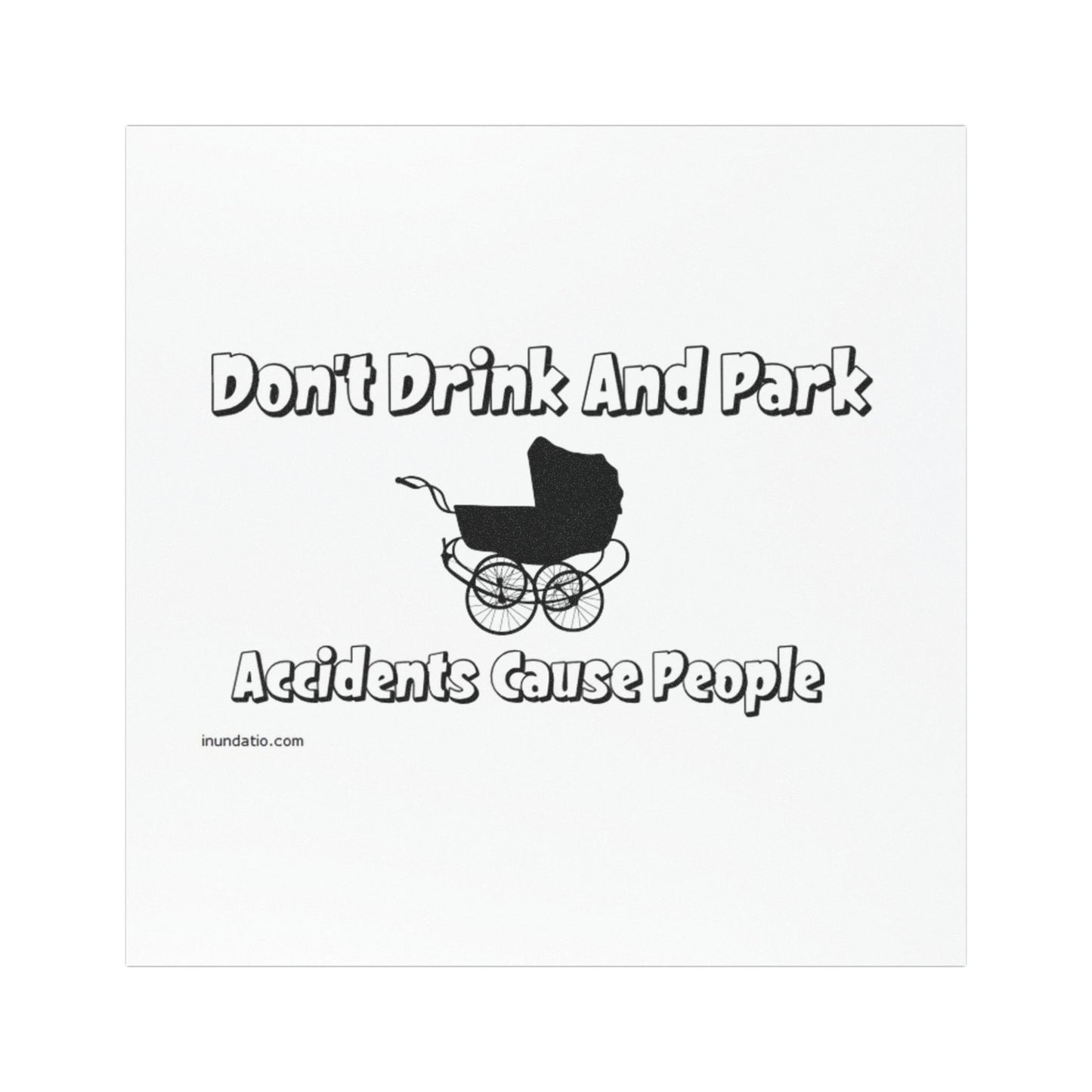 Don't Drink and Park Car Magnets