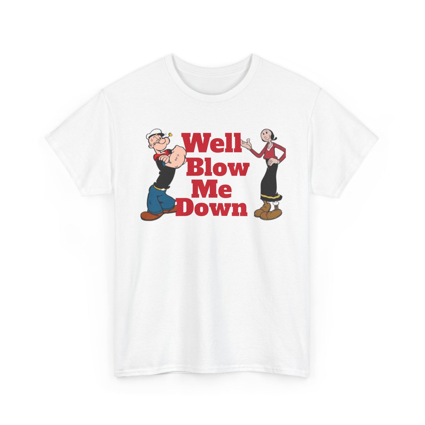 Popeye The Sailor Man 'Blow Me Down' Unisex Heavy Cotton Tee