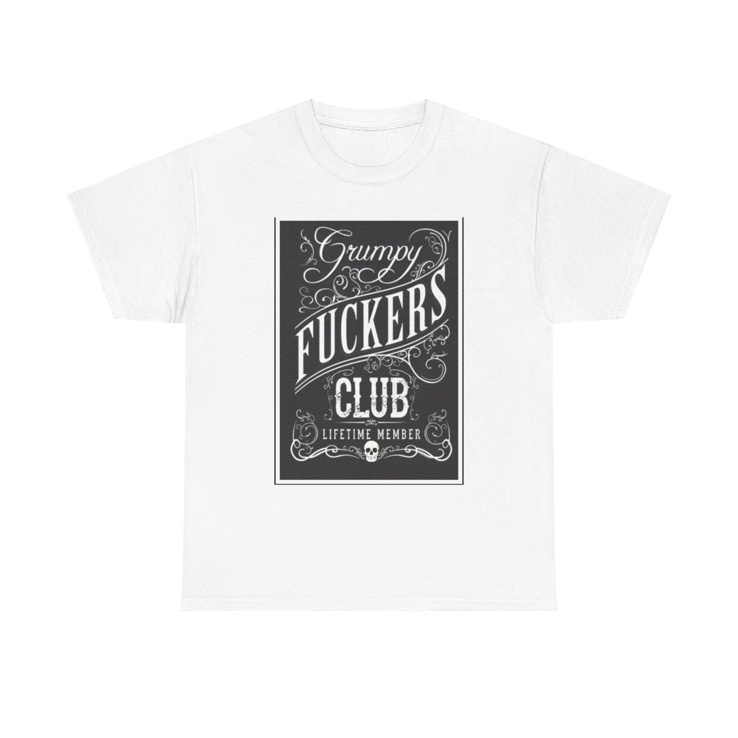 Grumpy Fuckers Club White Tee Shirt