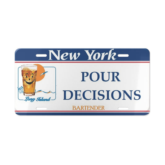 Pour Decisions - Bartender Long Island NY Vanity License Plate