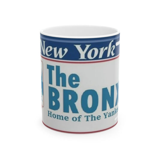 Bronx Home Of The Yankees Ceramic Mug