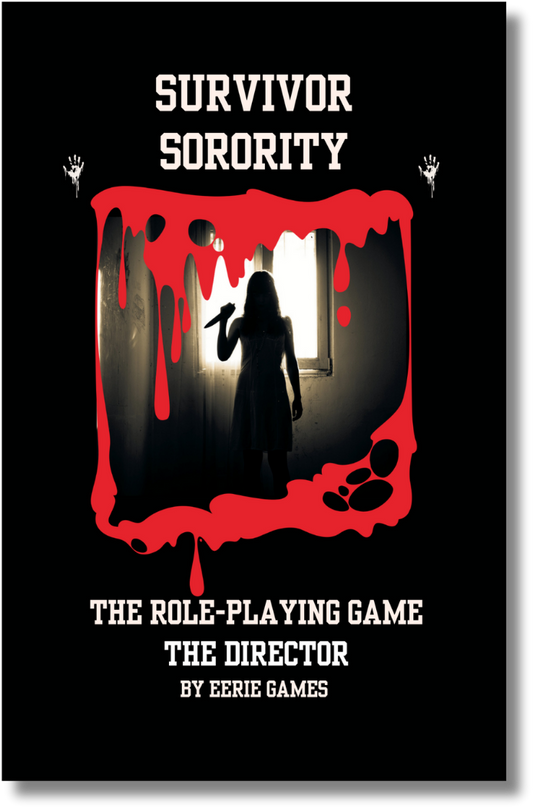 Book cover of 'Survivor Sorority' role-playing game by Eerie Games with a silhouette and red liquid effect.