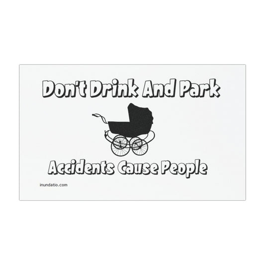 Don't Drink and Park Car Magnets