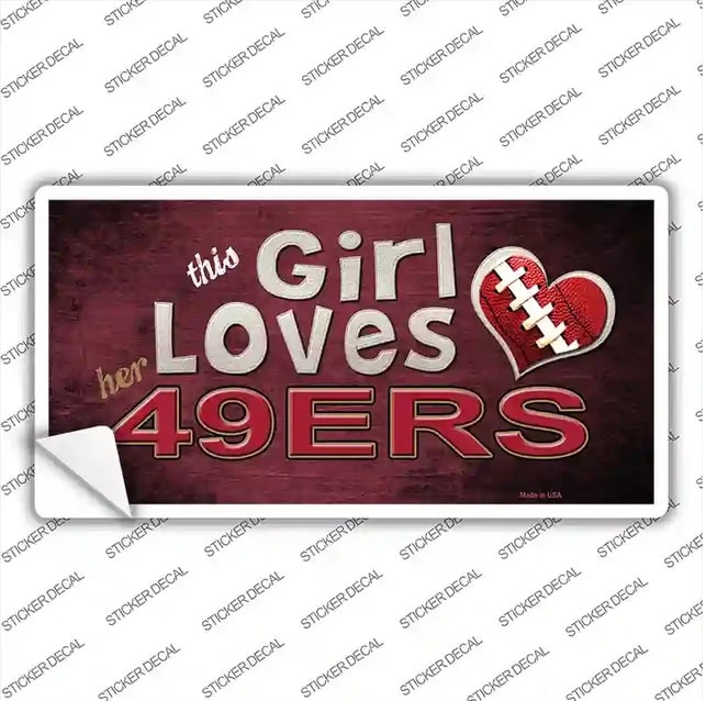 This Girl Loves Her 49ers Sticker Decal