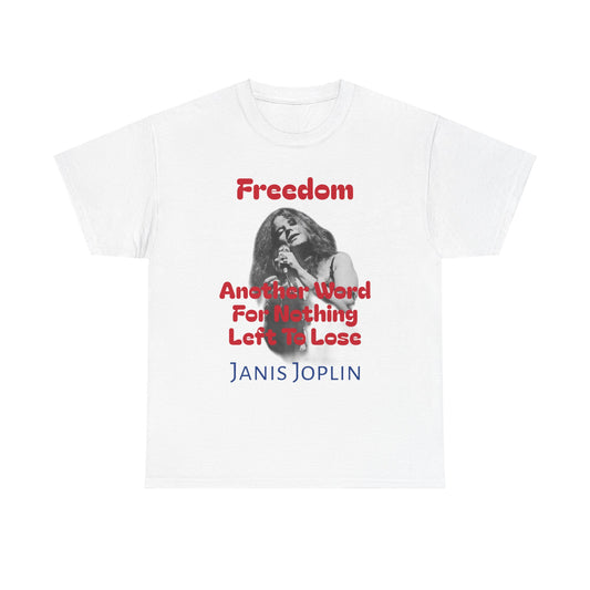 White Janis Joplin Freedom Tee Shirt