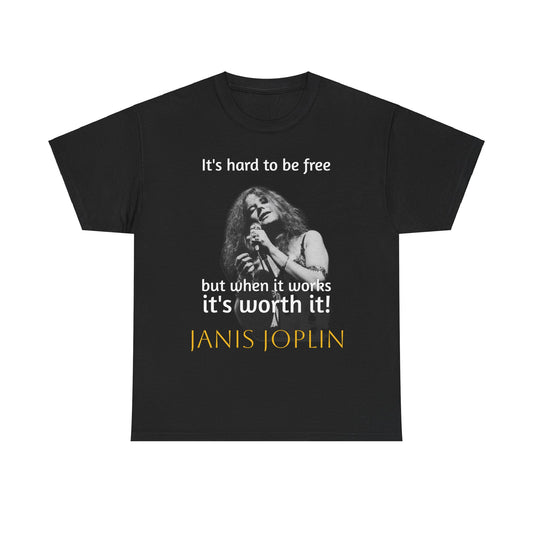 Janis Joplin Its Worth It Cotton Tee Shirt
