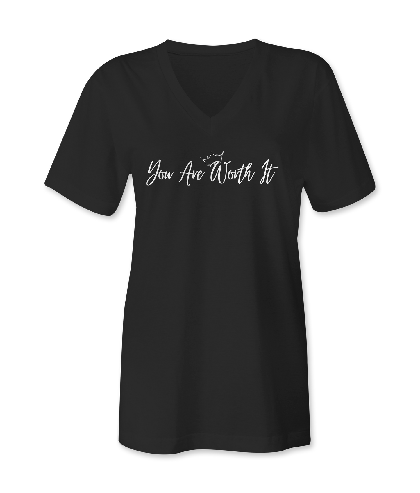 You Are Worth It Womens TShirts
