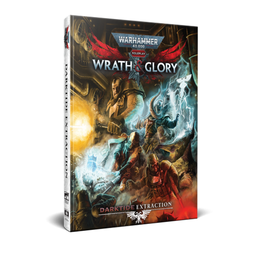 Warhammer 40K: Wrath & Glory RPG - Darktide Extraction
