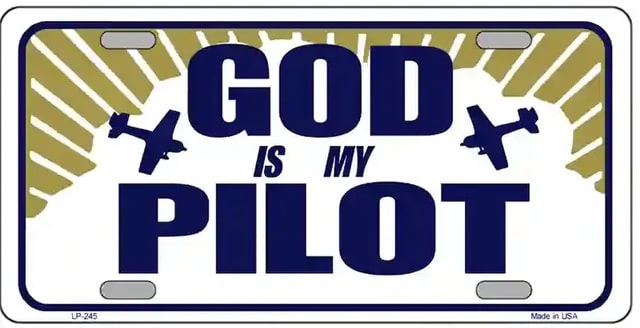 God Is My Pilot License Plate Style Sign