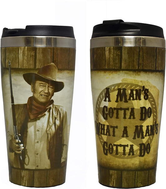 John Wayne 'A Mans Gotta Do What A Mans Gotta Do' Travel Mug