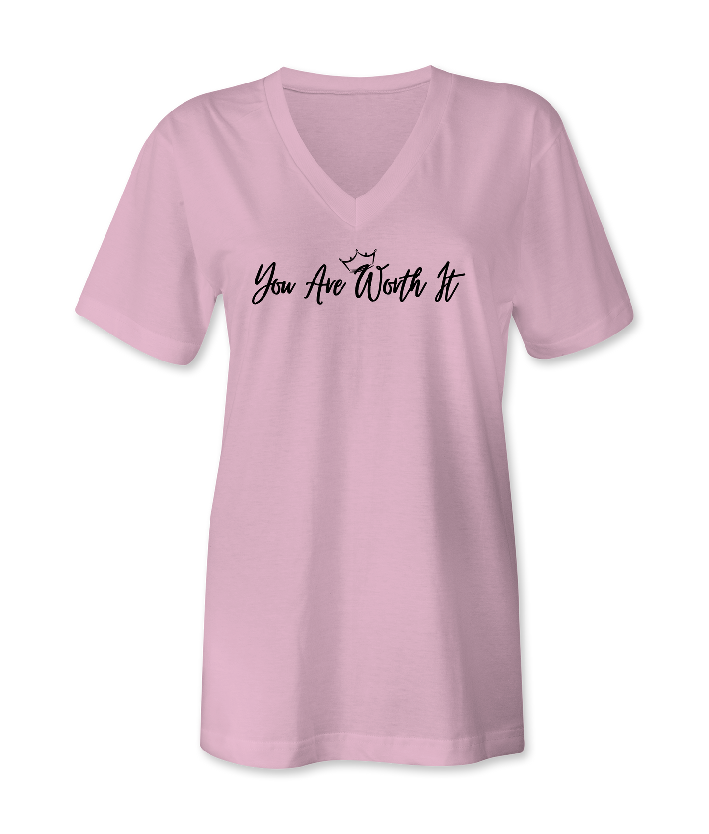 You Are Worth It Womens TShirts