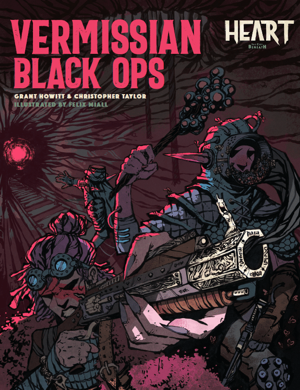 Heart: The City Beneath RPG - Vermissian Black Ops