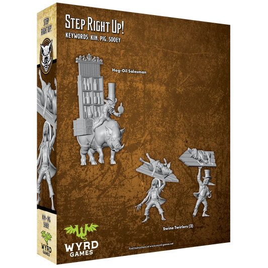 Malifaux Third Edition: Step Right Up!