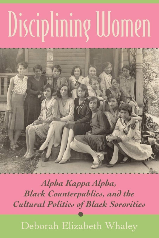 Book cover of 'Disciplining Women' with a black and white photo of women on a pink and green background.