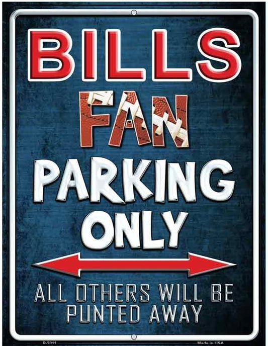Metal sign with 'Bills Fan Parking Only' text and arrow on a blue background