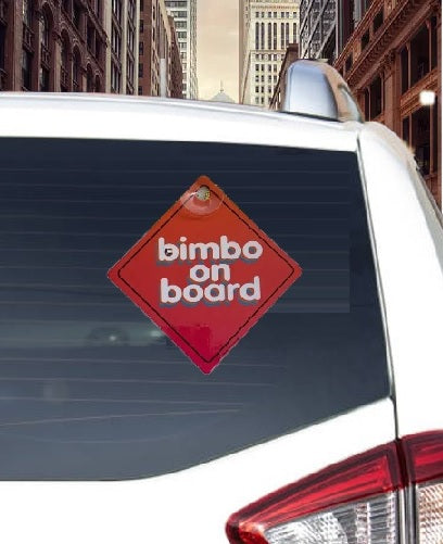 Bimbo On Board Suction Cup Window Sign