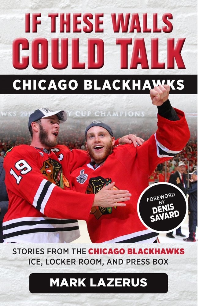 Book cover of 'If These Walls Could Talk: Chicago Blackhawks' with two hockey players celebrating.