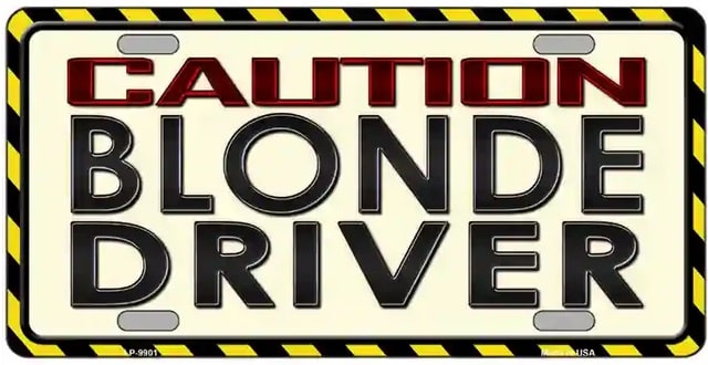 Caution Blonde Driver License Plate