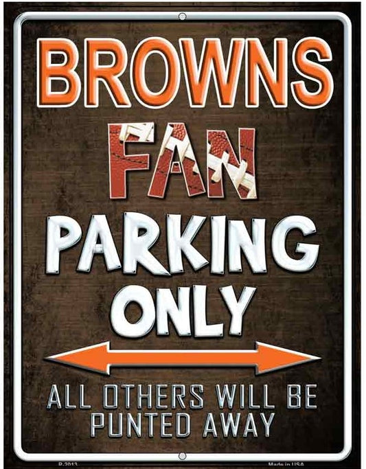 Sign with 'Browns Fan Parking Only' text and arrow on a brown background