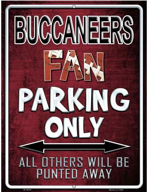 Buccaneers Fan Metal Novelty Parking Sign