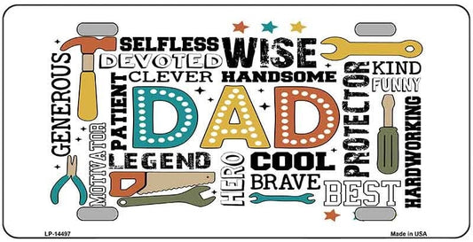 Dad Qualities License Plate Style Sign