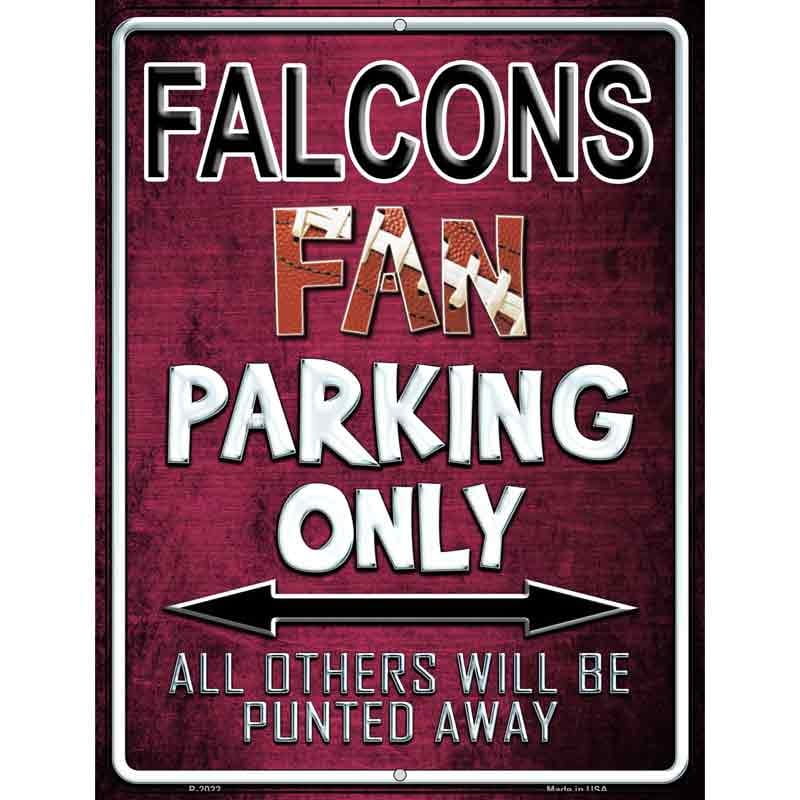 Falcons Fan Parking Only Novelty Metal Parking Sign