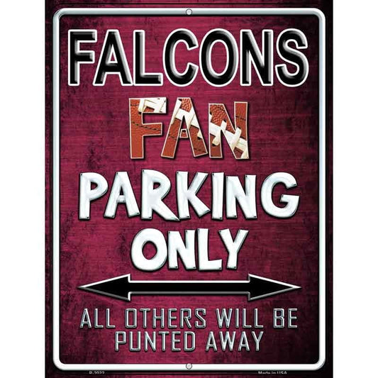 Falcons Fan Parking Only Novelty Metal Parking Sign