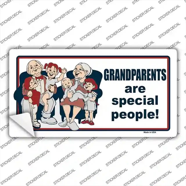 Grandparents Are Special People Novelty Sticker Decal
