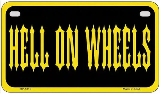 Hell On Wheels Motorcycle License Plate