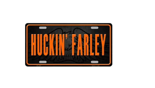 Huckin' Farley Novelty Metal Motorcycle Plate