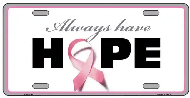 Always Have Hope Metal Novelty License Plate