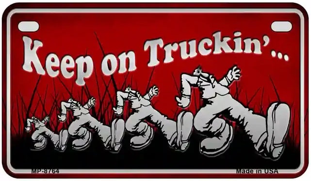 Keep On Trucking Motorcycle License Plate