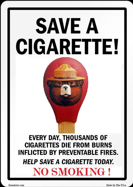 Save A Cigarette No Smoking Laminated SIgn