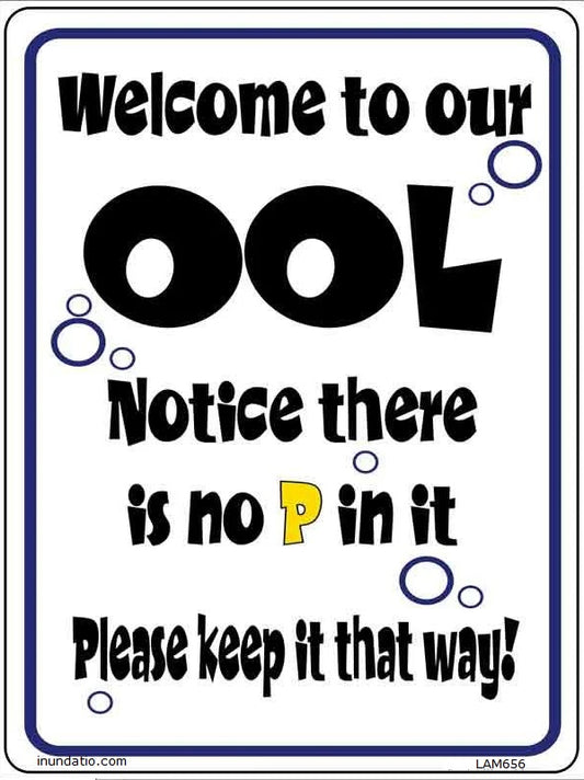 Welcome To Our Pool Laminated Sign