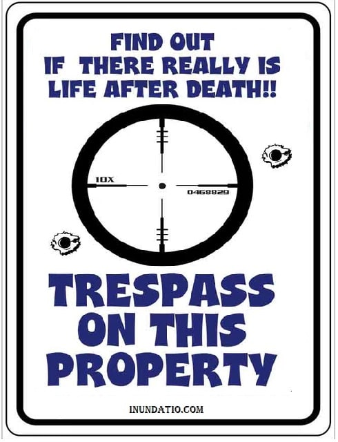 Trespassers Life After Death Laminated Sign